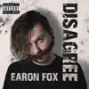 EARON FOX - Disagree - Single